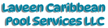 Laveen Caribbean Pool Services LLC